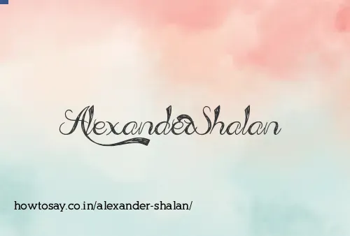 Alexander Shalan