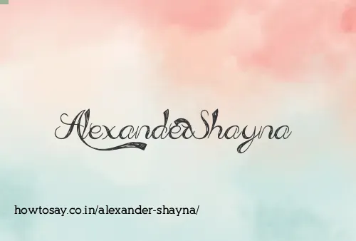 Alexander Shayna