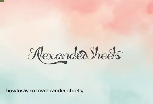 Alexander Sheets