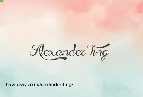 Alexander Ting