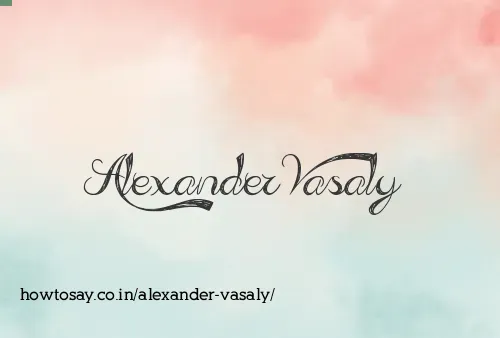 Alexander Vasaly
