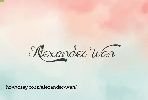Alexander Wan