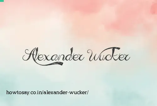 Alexander Wucker