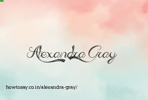 Alexandra Gray