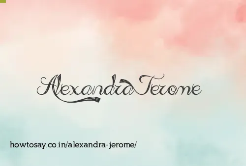 Alexandra Jerome