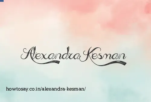 Alexandra Kesman