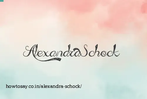 Alexandra Schock