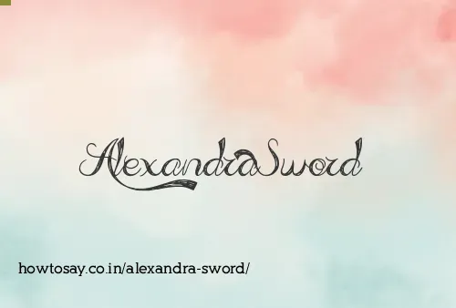 Alexandra Sword