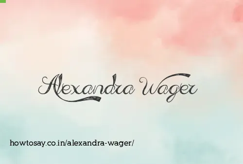 Alexandra Wager