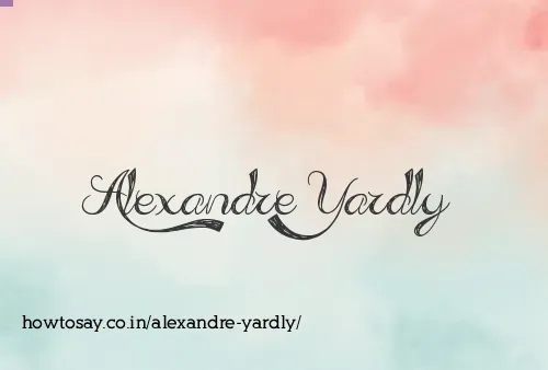 Alexandre Yardly