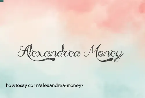 Alexandrea Money