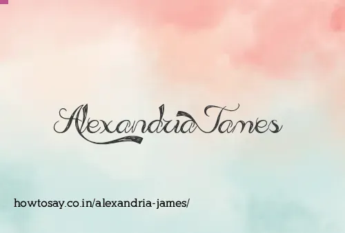 Alexandria James