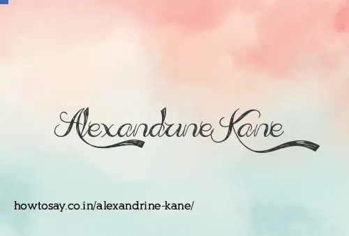 Alexandrine Kane