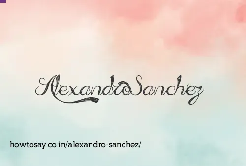 Alexandro Sanchez