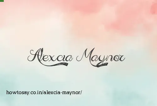 Alexcia Maynor