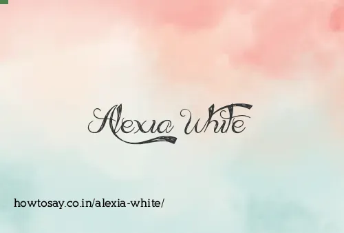 Alexia White