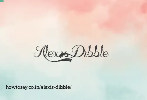 Alexis Dibble