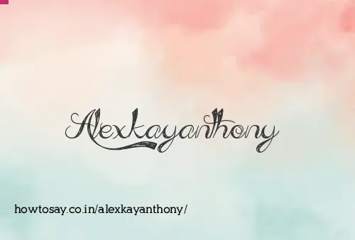 Alexkayanthony