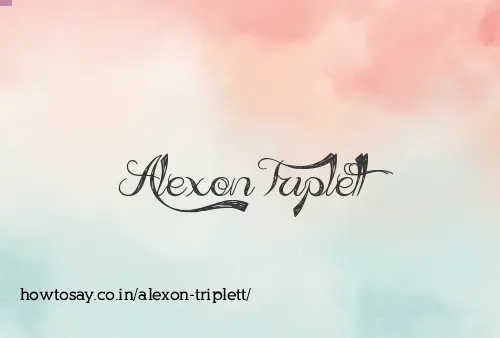 Alexon Triplett