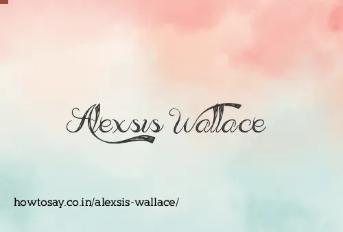 Alexsis Wallace
