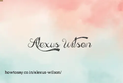Alexus Wilson