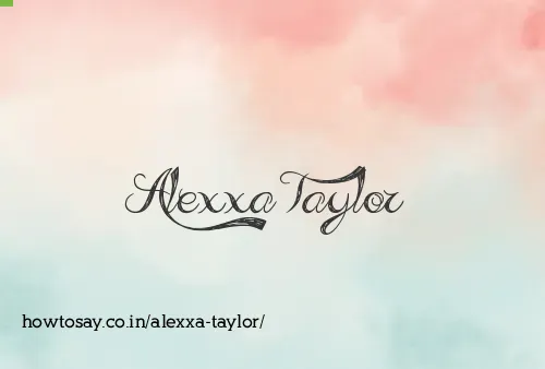 Alexxa Taylor