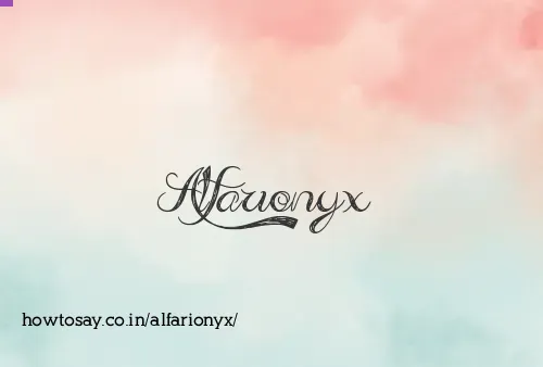 Alfarionyx