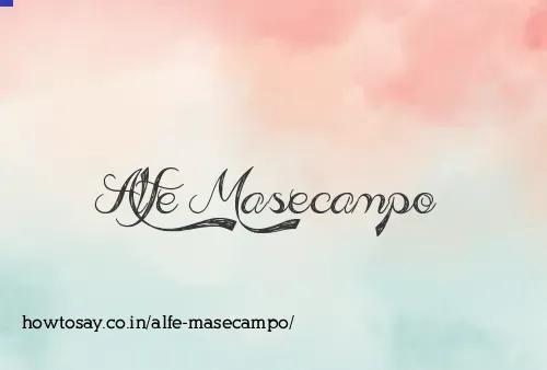 Alfe Masecampo