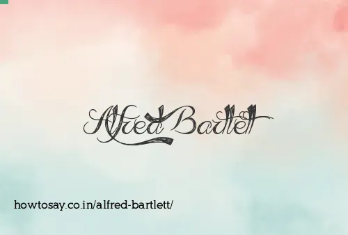 Alfred Bartlett