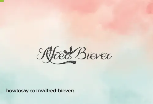 Alfred Biever
