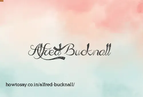 Alfred Bucknall