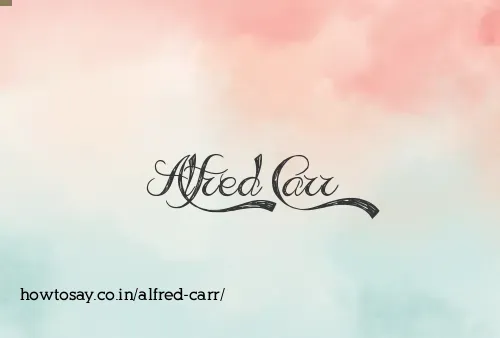 Alfred Carr