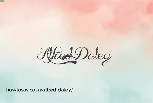 Alfred Daley