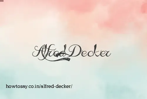 Alfred Decker