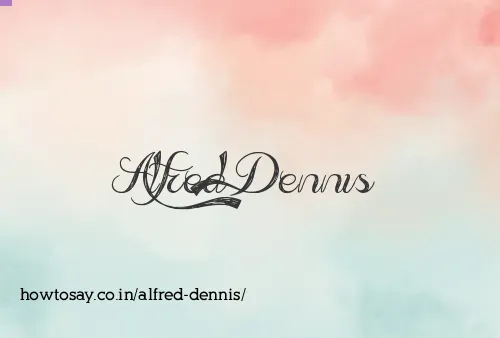 Alfred Dennis