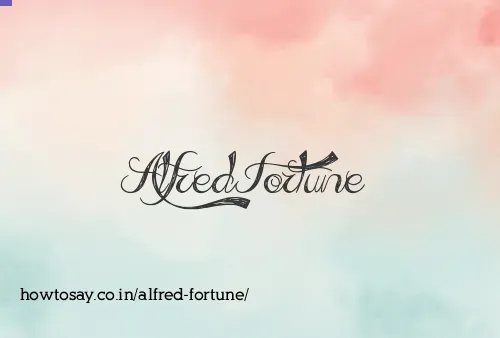 Alfred Fortune