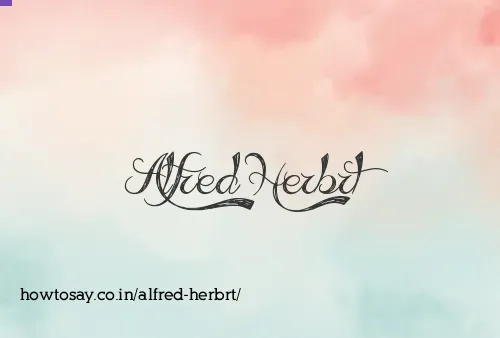 Alfred Herbrt