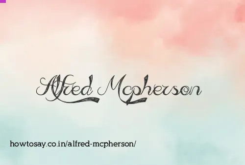 Alfred Mcpherson
