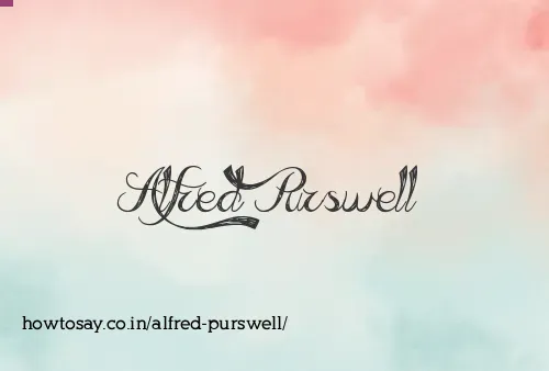 Alfred Purswell