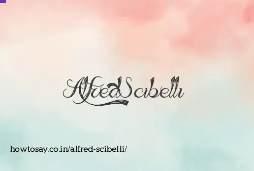 Alfred Scibelli