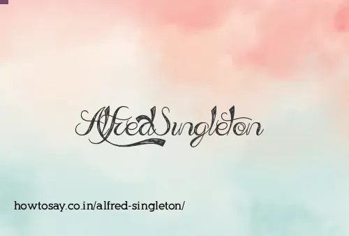 Alfred Singleton