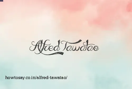Alfred Tawatao