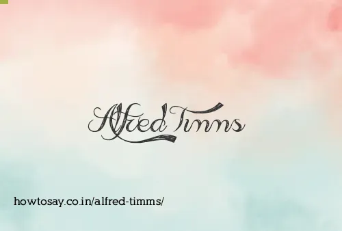Alfred Timms