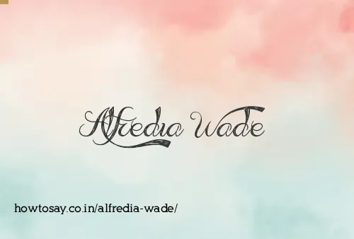 Alfredia Wade