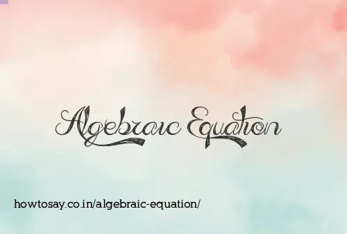 Algebraic Equation