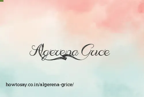 Algerena Grice