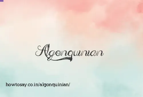 Algonquinian