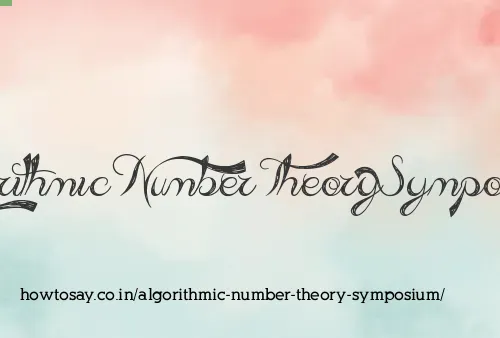 Algorithmic Number Theory Symposium
