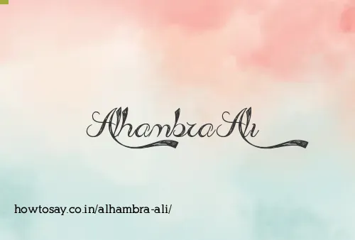Alhambra Ali