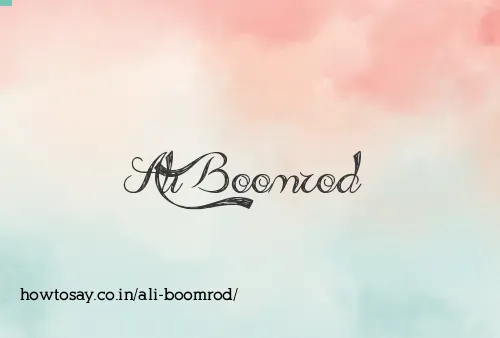 Ali Boomrod